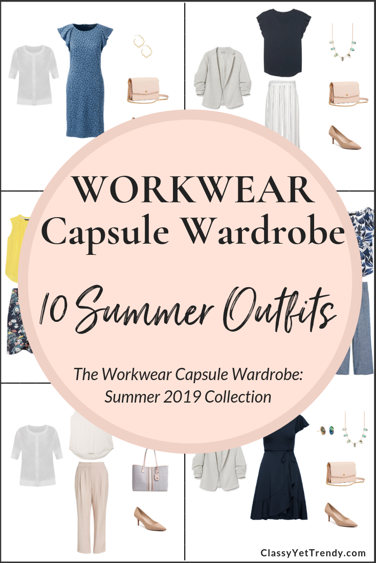 The Workwear Summer  2019 Capsule Wardrobe Preview + 10 Outfits