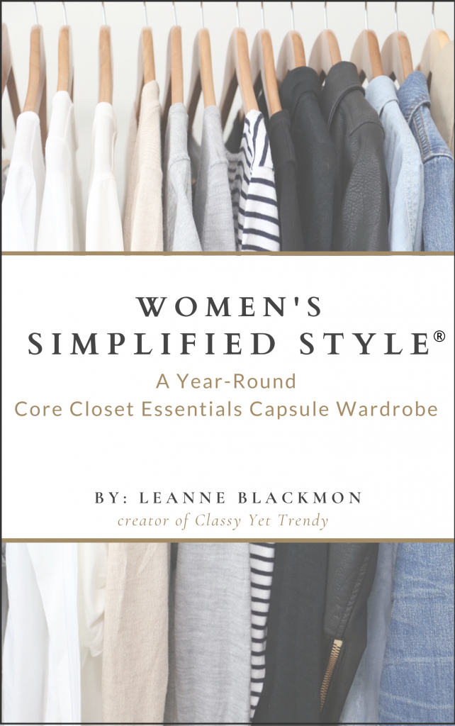 Simplified Style®: A Year-Round Core Closet Essentials Capsule Wardrobe