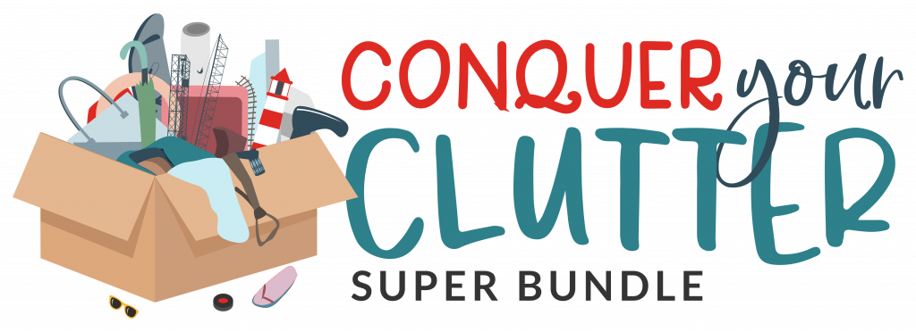 Conquer Your Clutter Ultimate Bundles