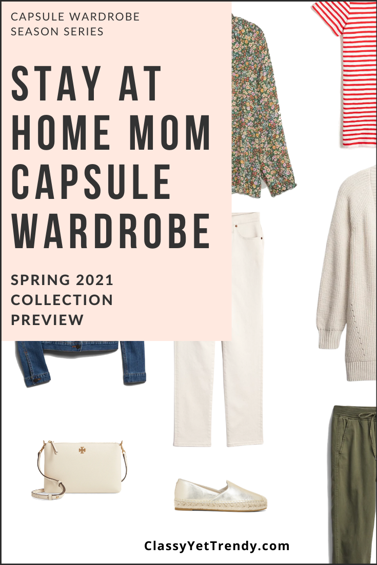 Stay At Home Mom Spring 2021 Capsule Wardrobe Sneak Peek + 10 Outfits