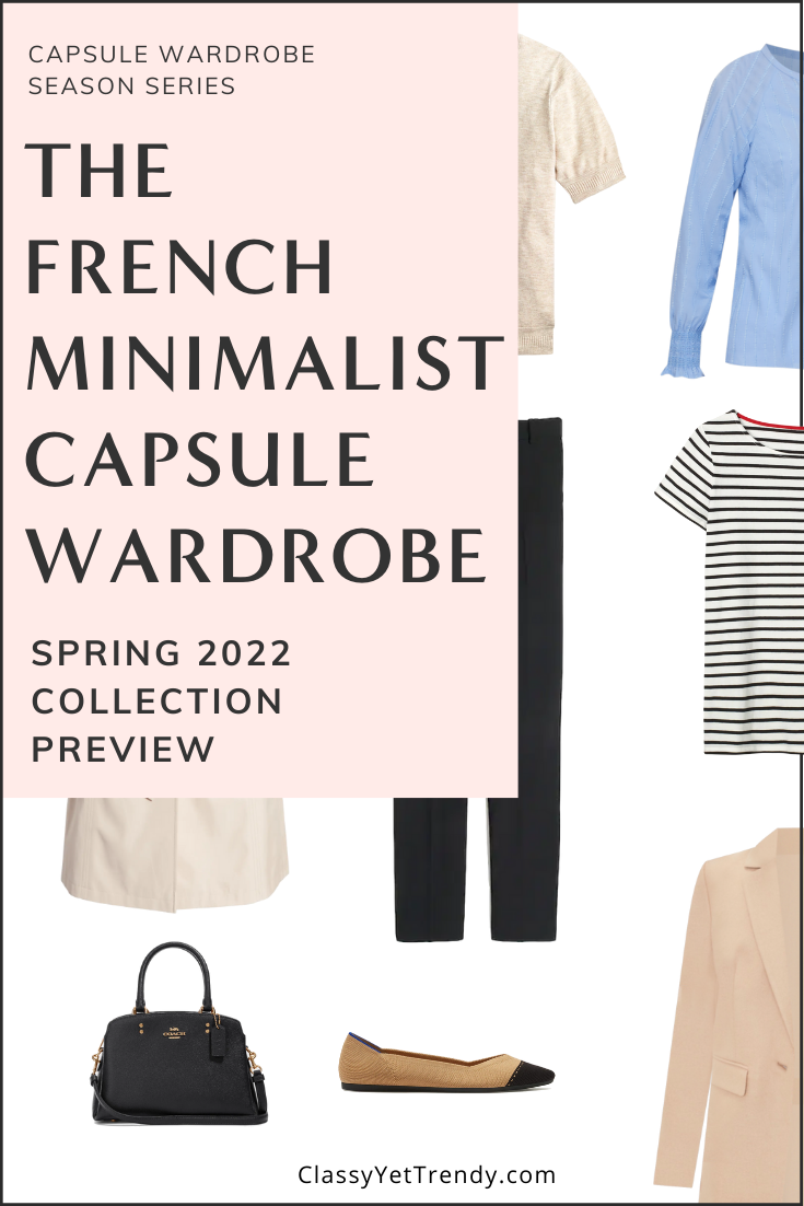 The French Minimalist Spring 2022 Capsule Wardrobe Sneak Peek + 10 Outfits