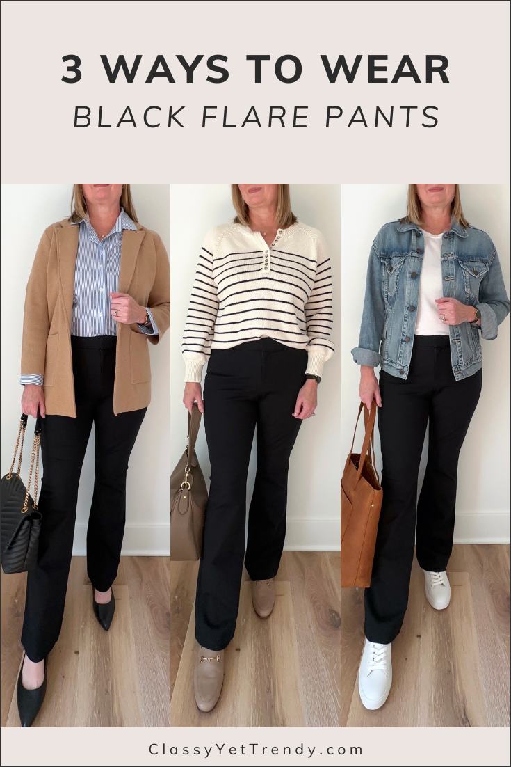 3 Ways To Wear Black Flare Pants: Dressy, Elevated-Casual & Casual