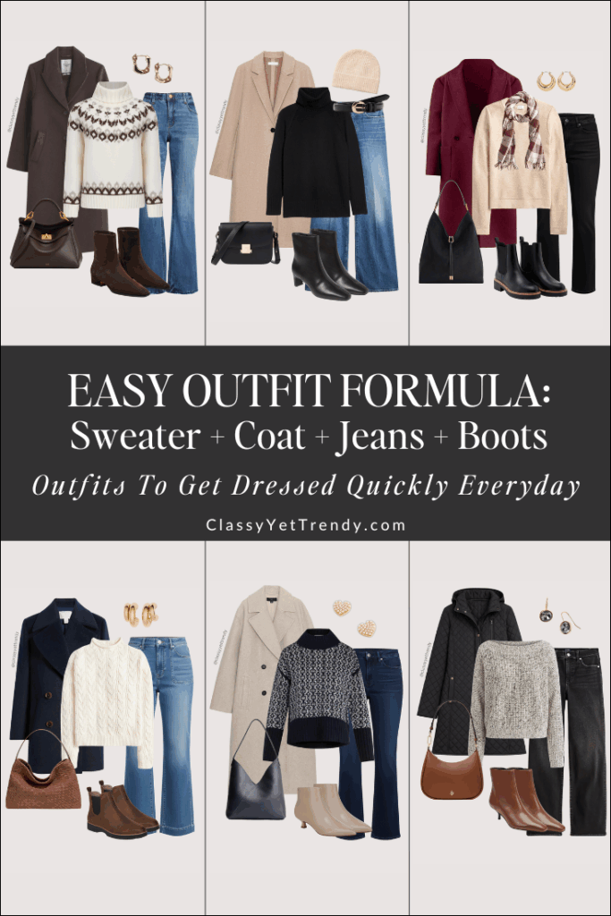 EASY OUTFIT FORMULA FALL WINTER - SWEATER COAT JEANS BOOTS