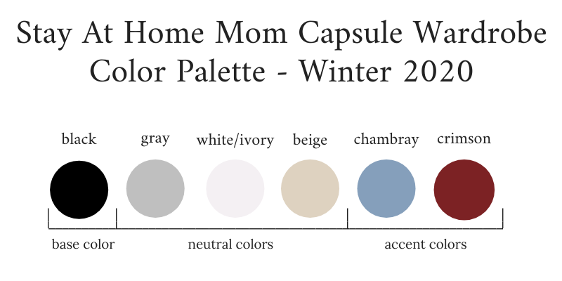 Stay At Home Mom Capsule Wardrobe Winter 2020 Color Palette